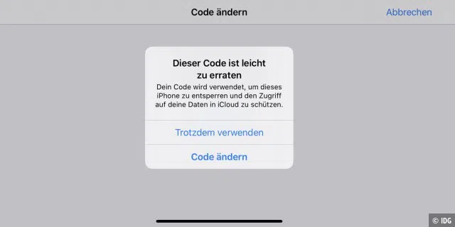 iOS warnt vor zu einfachen Codes.