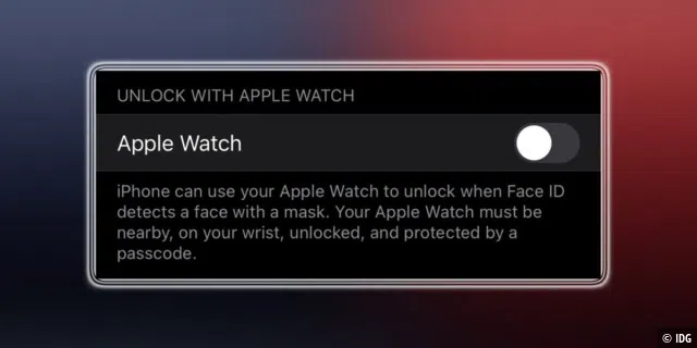 In iOS 14.5 werden Sie in der Lage sein, Ihr iPhone zu entsperren, während Sie eine Maske tragen, wenn Sie eine Apple Watch tragen.